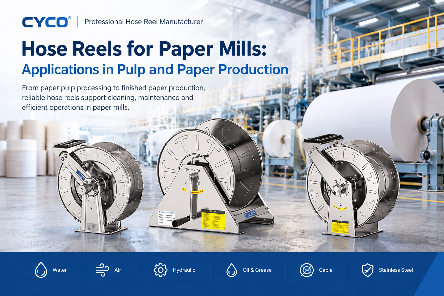 Hose Reels for Paper Mills: Applications in paper Production